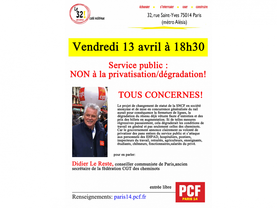 Service public: NON à la privatisation/dégradation! Tous concernés! Avec Didier Le Reste